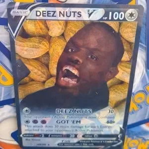 Games | Deez Nuts Meme Pokemon Card | Poshmark